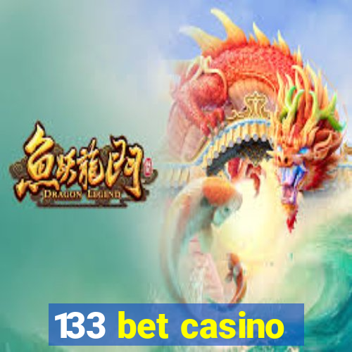 133 bet casino